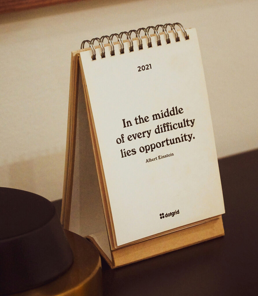 In the middle of every difficulty lies opportunity